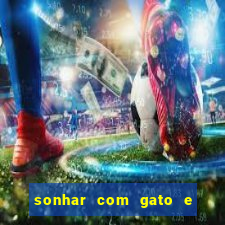 sonhar com gato e cachorro jogo do bicho